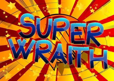Super Wraith Comic book style cartoon words on abstract colorful comics backg Stock Illustration