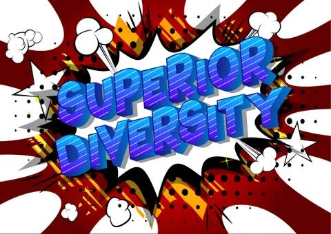 Superior Diversity - Vector illustrated comic book style phrase on abstract b Stock Illustration