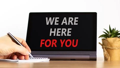 Support, help and we are here for you symbol. Concept words We are here for.. Stock Photos