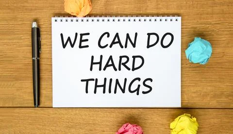 Support, help we can do hard things symbol. Concept words We can do hard th.. Stock Photos