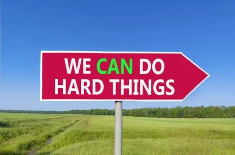 Support, help we can do hard things symbol. Concept words We can do hard th.. Stock Photos