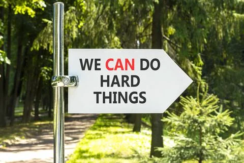 Support, help we can do hard things symbol. Concept words We can do hard th.. Stock Photos
