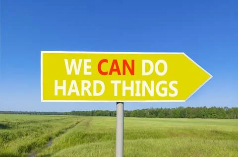 Support, help we can do hard things symbol. Concept words We can do hard th.. Stock Photos