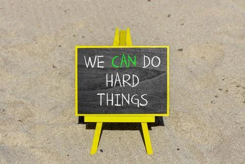 Support, help we can do hard things symbol. Concept words We can do hard th.. Stock Photos