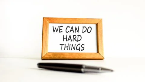 Support, help we can do hard things symbol. Concept words We can do hard th.. Stock Photos