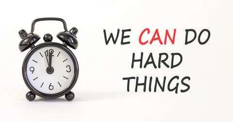 Support, help we can do hard things symbol. Concept words We can do hard thin Stock Photos