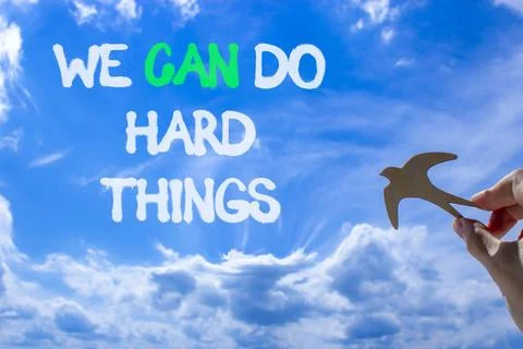 Support, help we can do hard things symbol. Concept words We can do hard th.. Фото