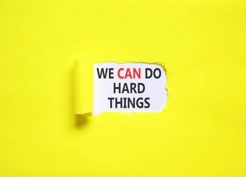 Support, help we can do hard things symbol. Concept words We can do hard th.. Stock Photos