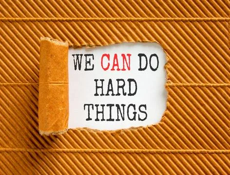 Support, help we can do hard things symbol. Concept words We can do hard th.. Stock Photos