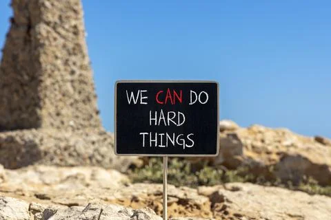 Support, help we can do hard things symbol. Concept words We can do hard th.. Stock Photos