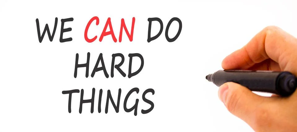 Support, help we can do hard things symbol. Concept words We can do hard th.. Stock Photos