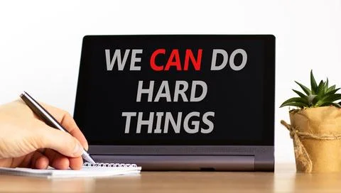 Support, help we can do hard things symbol. Concept words We can do hard th.. Stock Photos