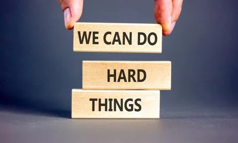 Support, help we can do hard things symbol. Concept words We can do hard th.. Stock Photos