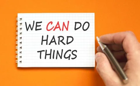 Support, help we can do hard things symbol. Concept words We can do hard th.. Stock Photos