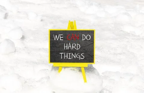 Support, help we can do hard things symbol. Concept words We can do hard th.. Stock Photos
