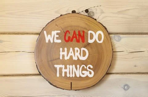 Support, help we can do hard things symbol. Concept words We can do hard th.. Stock Photos