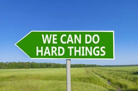 Support, help we can do hard things symbol. Concept words We can do hard th.. Stock Photos