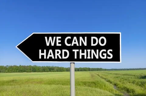 Support, help we can do hard things symbol. Concept words We can do hard th.. Stock Photos