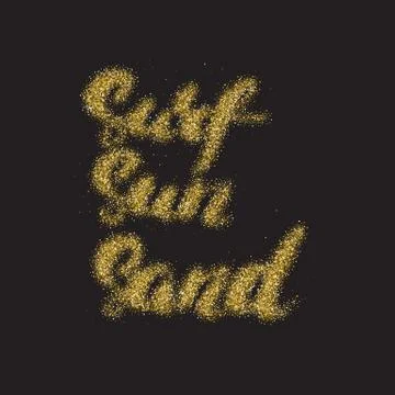 Surf Sun Sand - hand made modern calligraphy with the golden san Stock Illustration