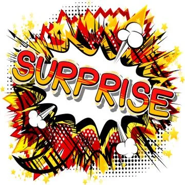 Surprise - Vector illustrated comic book style phrase. Stock Illustration