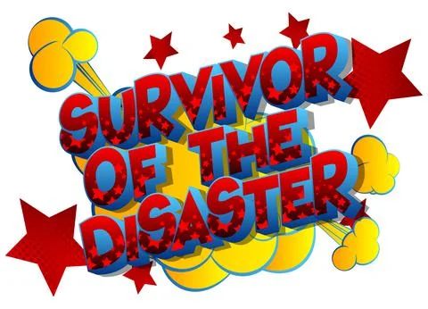 Survivor of the Disaster. Comic book style text, retro comics typography, pop Stock Illustration
