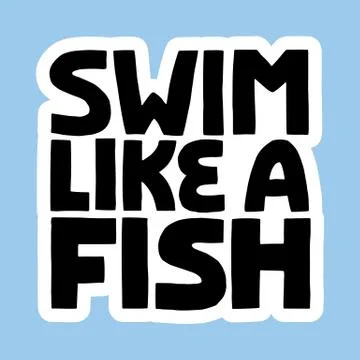 Swim like a fish Stock Illustration