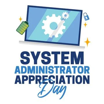 System administrator appreciation day for better system administration Illustrazione stock