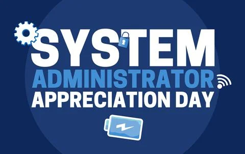 System administrator appreciation day for better system administration Illustrazione stock