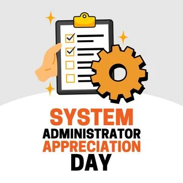 System administrator appreciation day for better system administration Illustrazione stock