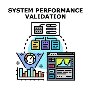 System performance validation process validating data analytics Stock Illustration
