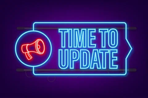 System software update or upgrade. Banner new update. Time to Update. Neon icon Stock Illustration