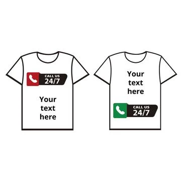 T shirts with space for text and call us 24 7 sign on a white background Stock Illustration