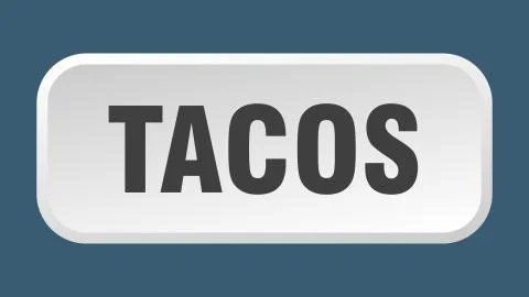 Tacos button. tacos square 3d push button Illustrazione stock