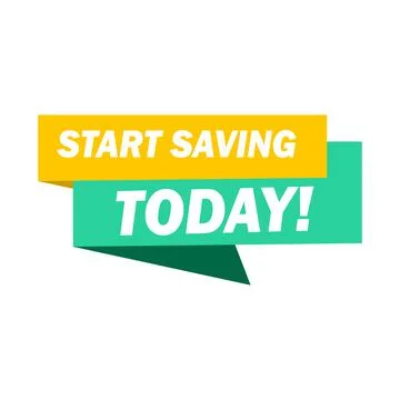 Tag START SAVING TODAY promo text Stock Illustration