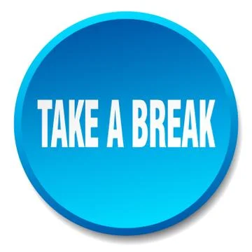 Take a break blue round flat isolated push button Illustrazione stock