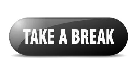 Take a break button. take a break sign. key. push button. Illustrazione stock