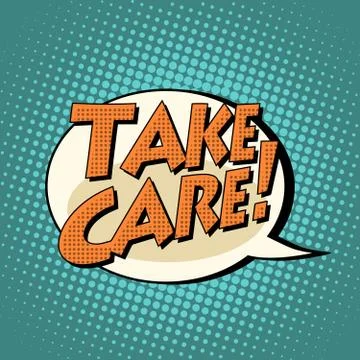 Take care comic book bubble text Stock Illustration