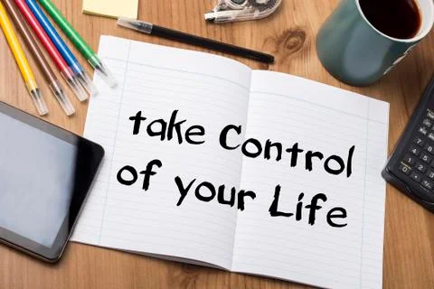 Take Control of your Life  - Note Pad With Text Photos