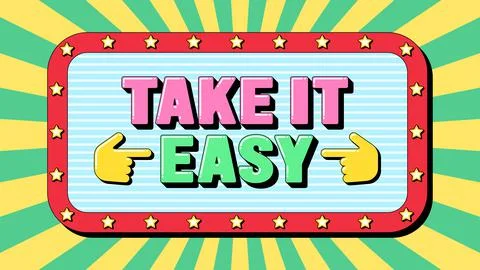 Take It Easy text, mindset for success. Positive text banner with motivation  Stock Illustration