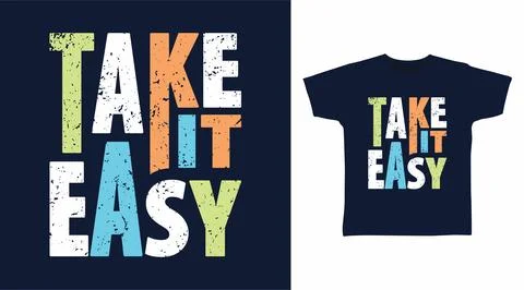 Take it easy typography design vector illustration ready for print on tee, .. Stock-Illustration