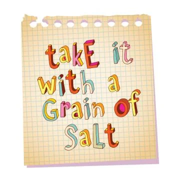 Take it with a grain of salt Stock Illustration