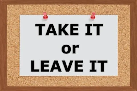 Take It or Leave IT concept Illustrazione stock