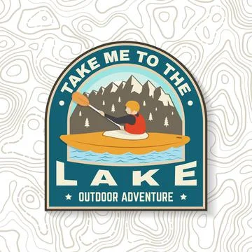 Take me to the lake Logo Patch. Camping quote. Vector illustration. Concept for Illustrazione stock
