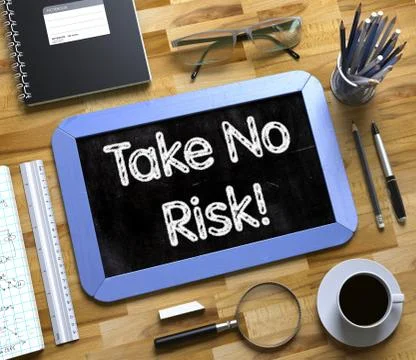 Take No Risk - Text on Small Chalkboard. 3D Stock Illustration