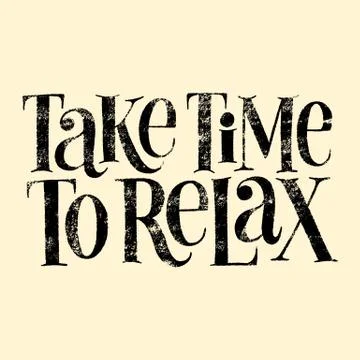 Take time to relax Stock Illustration