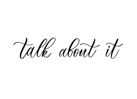 Talk about it - calligraphy banner inscription. Stock Illustration