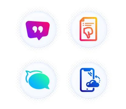 Talk bubble, Thumb down and Quote bubble icons set. Smartphone cloud sign イラスト素材