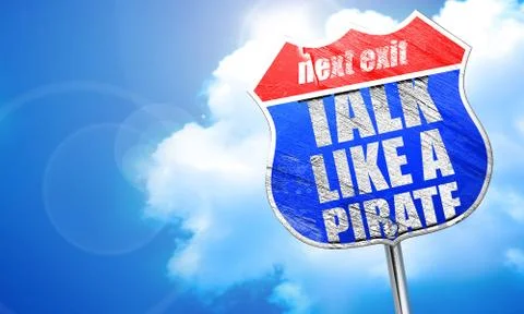 Talk like a pirate, 3D rendering, blue street sign Stock Illustration