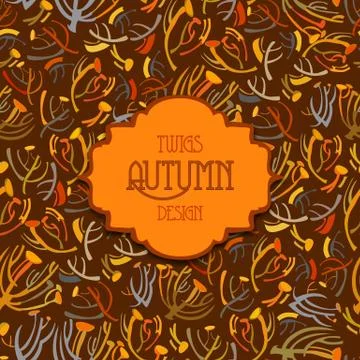 Tansy twigs pattern. Orange brown autumn background. Vintage text label Stock Illustration
