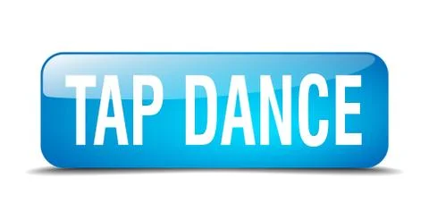 Tap dance blue square 3d realistic isolated web button Stock Illustration